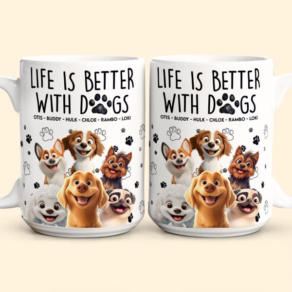 Better With My Dogs - Personalized Mug Better With My Dogs - Personalized Mug