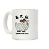 B.F.G. (Big Fricking Goat) Coffee Mug B.F.G. (Big Fricking Goat) Coffee Mug