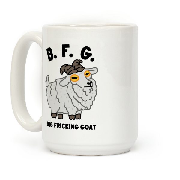 B.F.G. (Big Fricking Goat) Coffee Mug B.F.G. (Big Fricking Goat) Coffee Mug