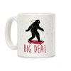 Big Deal Bigfoot Coffee Mug Big Deal Bigfoot Coffee Mug