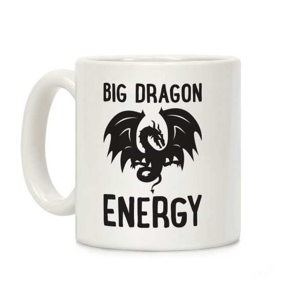 Big Dragon Energy Coffee Mug Big Dragon Energy Coffee Mug