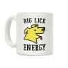 Big Lick Energy Coffee Mug Big Lick Energy Coffee Mug