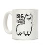 Big Llama Energy Coffee Mug Big Llama Energy Coffee Mug