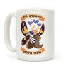 Big Strong Moth Mom Mothra Coffee Mug Big Strong Moth Mom Mothra Coffee Mug
