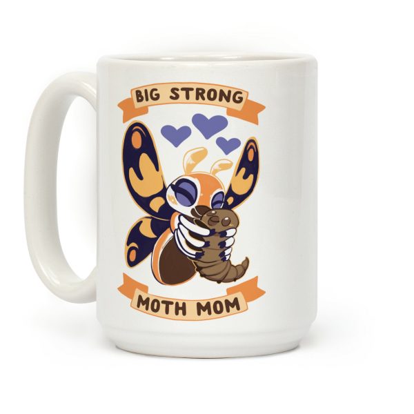 Big Strong Moth Mom Mothra Coffee Mug Big Strong Moth Mom Mothra Coffee Mug
