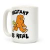 Bigfart Is Real Coffee Mug Bigfart Is Real Coffee Mug