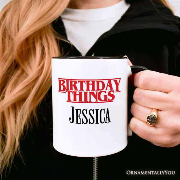 Birthday Things Retro Personalized Mug, Horror Bday Gift with Custom Name Birthday Things Retro Personalized Mug, Horror Bday Gift with Custom Name
