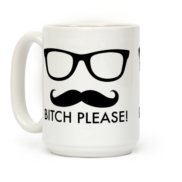 Bitch Please Coffee Mug Bitch Please Coffee Mug