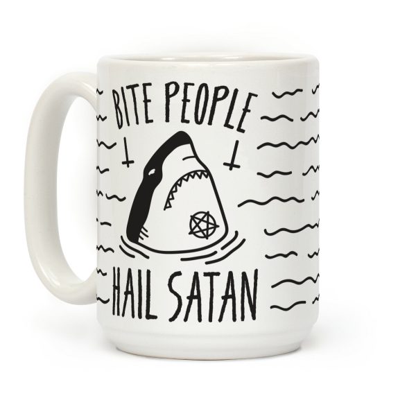 Bite People Hail Satan - Shark Coffee Mug