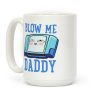 Blow Me Daddy Game Cartridge Parody Coffee Mug Blow Me Daddy Game Cartridge Parody Coffee Mug