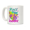 BMX Daddy Coffee Mug BMX Daddy Coffee Mug