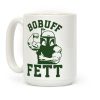 Bobuff Fett Coffee Mug Bobuff Fett Coffee Mug