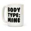 Body Type: Mine Coffee Mug