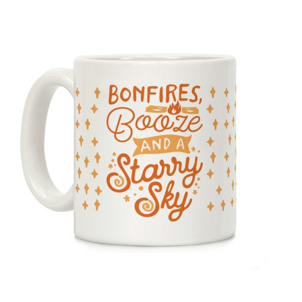 Bonfires Booze And A Starry Sky Coffee Mug Bonfires Booze And A Starry Sky Coffee Mug