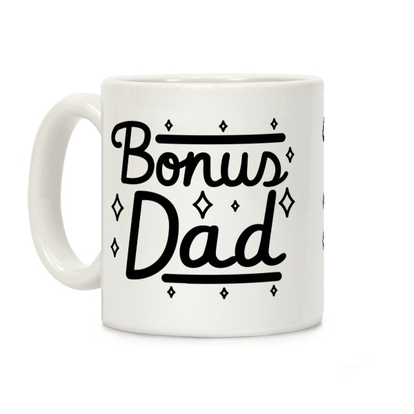 Bonus Dad Coffee Mug Bonus Dad Coffee Mug