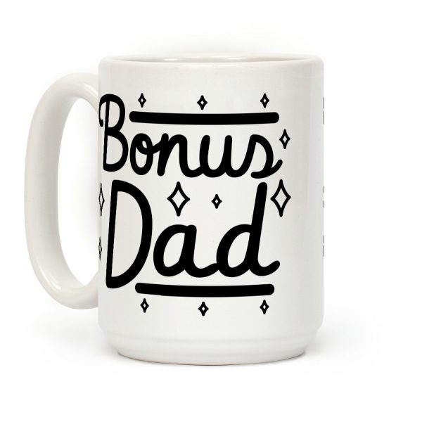 Bonus Dad Coffee Mug Bonus Dad Coffee Mug