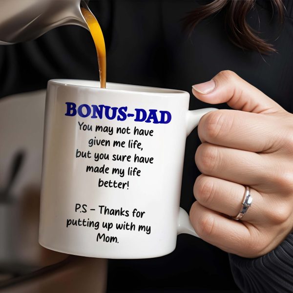 Bonus Dad Thanks For Making Life Better - Personalized Custom Coffee Mug - DAD028_MG Bonus Dad Thanks For Making Life Better - Personalized Custom Coffee Mug - DAD028_MG