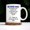 Bonus Dad Thanks For Making Life Better - Personalized Custom Coffee Mug - DAD028_MG Bonus Dad Thanks For Making Life Better - Personalized Custom Coffee Mug - DAD028_MG