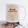 Book Lovers Club - Personalized Ceramic Mug - Gift For Book Lovers HH01 Book Lovers Club - Personalized Ceramic Mug - Gift For Book Lovers HH01