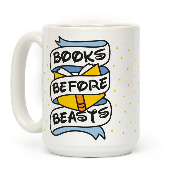 Books Before Beasts Coffee Mug Books Before Beasts Coffee Mug