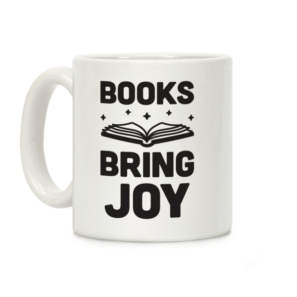 Books Bring Joy Coffee Mug Books Bring Joy Coffee Mug