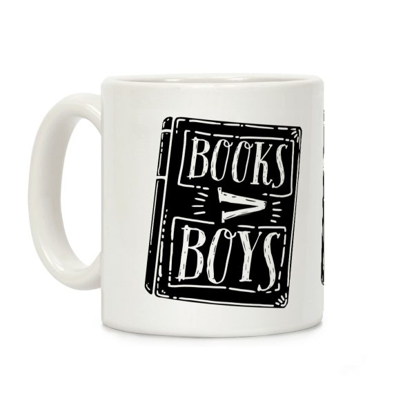Books Greater Than Boys Coffee Mug Books Greater Than Boys Coffee Mug