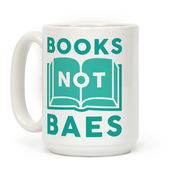 Books Not Baes Coffee Mug Books Not Baes Coffee Mug