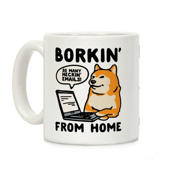 Borkin' From Home Coffee Mug Borkin' From Home Coffee Mug
