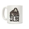 Born To Be Wilde Coffee Mug Born To Be Wilde Coffee Mug