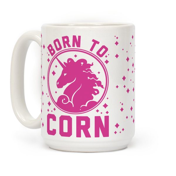 Born to Corn Coffee Mug Born to Corn Coffee Mug