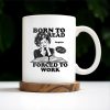 Born to Read Forced to Work Coffee Mug - Personalized Custom Coffee Mug - COL053_MG Born to Read Forced to Work Coffee Mug - Personalized Custom Coffee Mug - COL053_MG