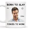 Born To Slay Forced To Work Office Humor Mug - Personalized Custom Coffee Mug - COL032_MG Born To Slay Forced To Work Office Humor Mug - Personalized Custom Coffee Mug - COL032_MG