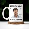 Born To Slay Forced To Work Office Humor Mug - Personalized Custom Coffee Mug - COL032_MG Born To Slay Forced To Work Office Humor Mug - Personalized Custom Coffee Mug - COL032_MG