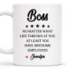 Boss No Matter What Life Throws Awesome Employees Stars - Personalized Custom Coffee Mug - COL050_MG Boss No Matter What Life Throws Awesome Employees Stars - Personalized Custom Coffee Mug - COL050_MG