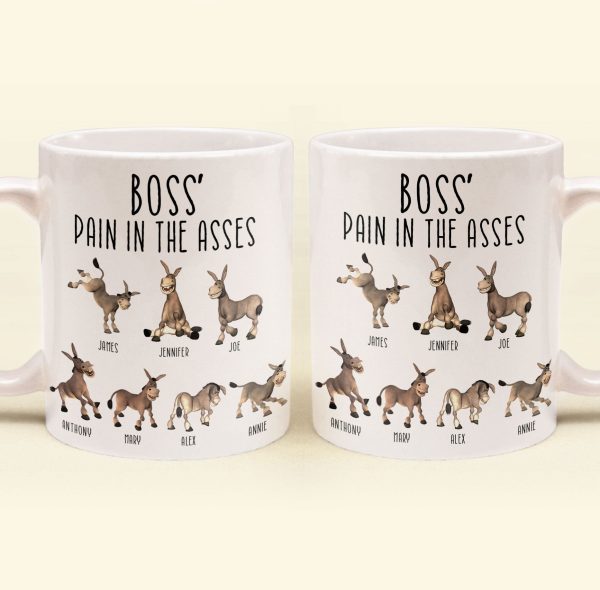 Boss' Pain In The Asses - Funny Boss Gift - Personalized Mug Boss' Pain In The Asses - Funny Boss Gift - Personalized Mug