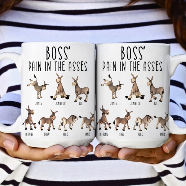 Boss' Pain In The Asses - Funny Boss Gift - Personalized Mug Boss' Pain In The Asses - Funny Boss Gift - Personalized Mug