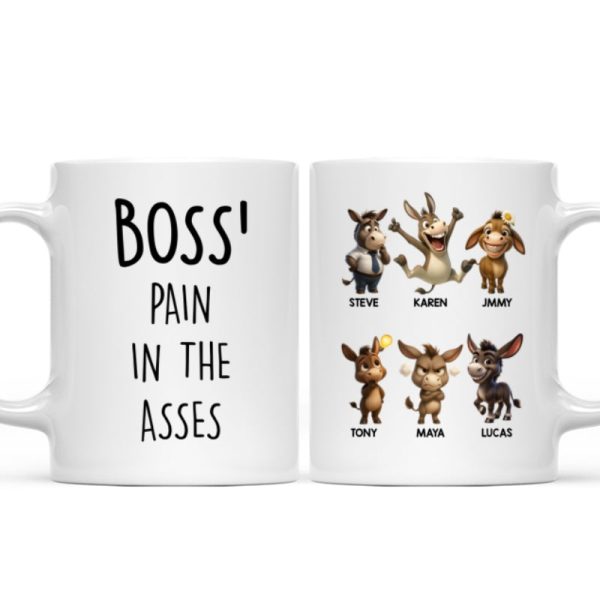 Boss Pain in the Asses, Funny Donkey Office Decoration - Personalized Mug - Custom Employee Gift Exchange, White Elephant Gift Boss Pain in the Asses, Funny Donkey Office Decoration - Personalized Mug - Custom Employee Gift Exchange, White Elephant Gift