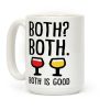 Both Both Both Is Good Wine Coffee Mug