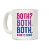 Both Is Good Coffee Mug