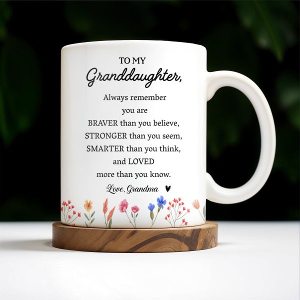 Braver Stronger Smarter Loved Floral Granddaughter Mug - Personalized Custom Coffee Mug - GDT002_MG Braver Stronger Smarter Loved Floral Granddaughter Mug - Personalized Custom Coffee Mug - GDT002_MG