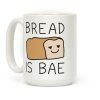 Bread Is Bae Coffee Mug