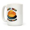 Bread Rolls Not Gender Roles Coffee Mug Bread Rolls Not Gender Roles Coffee Mug