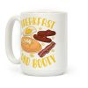 Breakfast and Booty Coffee Mug Breakfast and Booty Coffee Mug