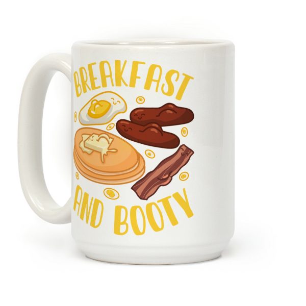 Breakfast and Booty Coffee Mug Breakfast and Booty Coffee Mug