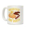 Breakfast and Booty Coffee Mug Breakfast and Booty Coffee Mug