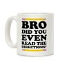 Bro Did You Even Read The Directions Teacher Coffee Mug Bro Did You Even Read The Directions Teacher Coffee Mug