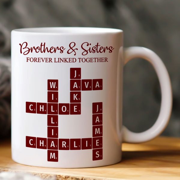Brother & Sisters Forever Linked Together Scrabble New Version - Personalized Mug Brother & Sisters Forever Linked Together Scrabble New Version - Personalized Mug