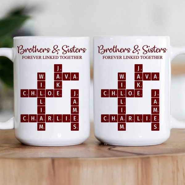 Brother & Sisters Forever Linked Together Scrabble New Version - Personalized Mug Brother & Sisters Forever Linked Together Scrabble New Version - Personalized Mug