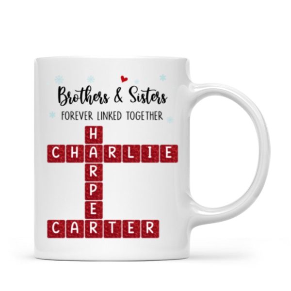 Brothers And Sisters Forever Linked Together Festive Theme Crossword Puzzle Art - Personalized Mug - Gift For Siblings, Family Brothers And Sisters Forever Linked Together Festive Theme Crossword Puzzle Art - Personalized Mug - Gift For Siblings, Family