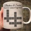 Brothers Sisters Forever Linked Together Crossword - Personalized Mug - Sentimental Gift for Siblings Brothers Sisters Forever Linked Together Crossword - Personalized Mug - Sentimental Gift for Siblings